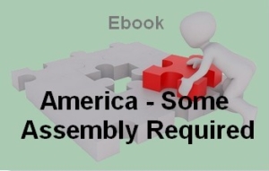 America-Some Assembly Required